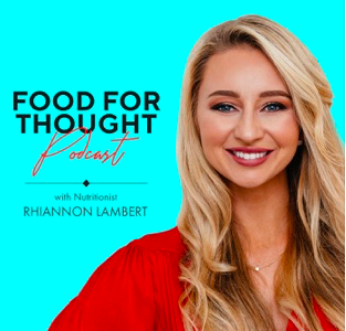 Food For Thought podcast with Rhiannon Lambert